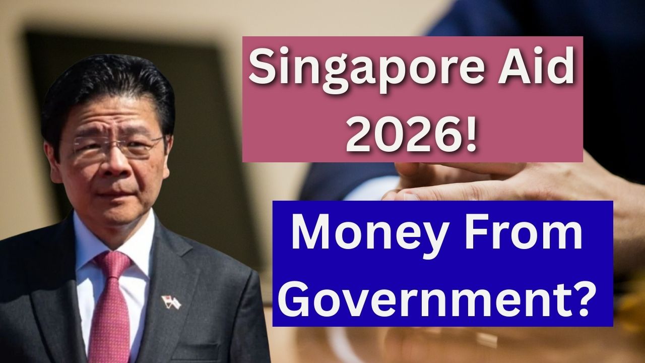 Singapore Government Aid 2026