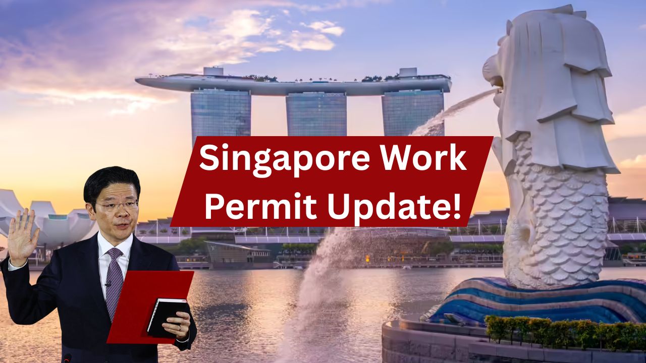 Singapore Work Permit Update!